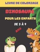 Livre de coloriage dinosaure pour les enfants de 3 a 9 ans