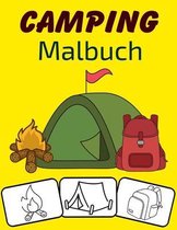Camping Malbuch: Farbe und Spaß! mit diesem Awesome Camping Malbuch. Fit für Kleinkinder, Kinder, Jungen, Mädchen, Kindergarten und Vor
