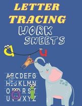 Letter Tracing Work sheets: Handwriting Activity Book for Kids, Activity Book For Tracing And Writing Easy
