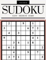 Sudoku Easy Medium Hard Volume 10: 200 Sudoku Puzzles For Adults - Answer Key Included