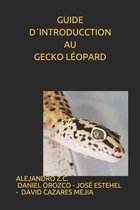 Guide Dintroduction Au Gecko Leopard