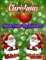 Christmas Adult Color By Numbers ( Volume 1)