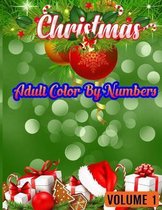 Christmas Adult Color By Numbers (Volume 1)