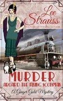 Ginger Gold Mystery- Murder Aboard the Flying Scotsman