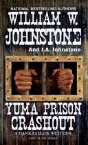 A Hank Fallon Western 1 - Yuma Prison Crashout