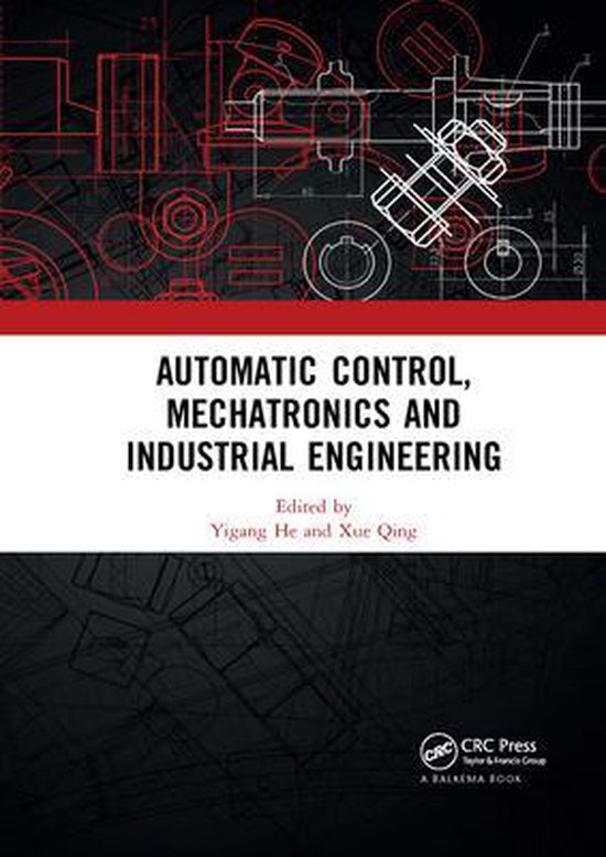 Automatic Control, Mechatronics and Industrial Engineering ...