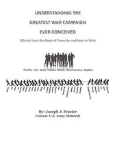 Understanding the Greatest War Campaign Ever Conceived