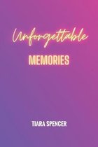 Unforgettable Memories