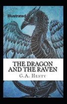 The Dragon And The Raven Illustrated