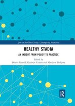 Sport in the Global Society – Contemporary Perspectives- Healthy Stadia