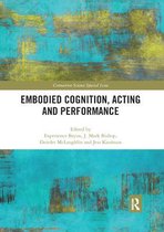 Embodied Cognition, Acting and Performance