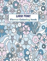 Large Print Flower Coloring book