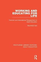 Routledge Library Editions: Adult Education- Working and Educating for Life