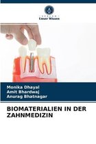 Biomaterialien in Der Zahnmedizin