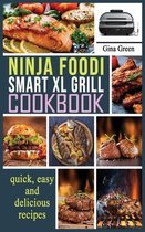 Ninja Foodi Smart XL Grill Cookbook