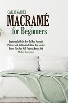 Macrame For Beginners