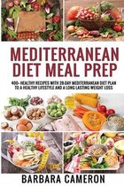 Mediterranean Diet Meal Prep