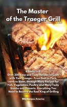 The Master of the Traeger Grill: 4 Books in 1