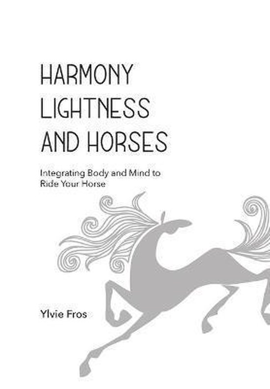 Harmony, Lightness and Horses - cover