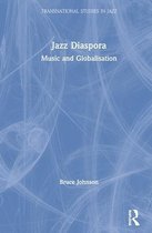 Transnational Studies in Jazz- Jazz Diaspora