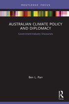 Routledge Focus on Environment and Sustainability- Australian Climate Policy and Diplomacy