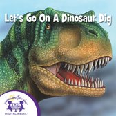 Let's Go On A Dinosaur Dig