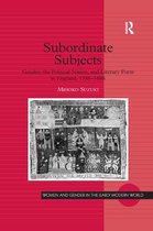 Women and Gender in the Early Modern World- Subordinate Subjects