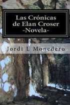 Las Cronicas de Elan Croser - Vol I