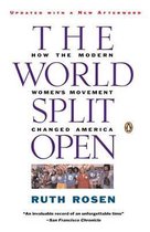 The World Split Open: How the Modern Women's Movement Changed America