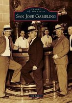 Images of America- San Jose Gambling