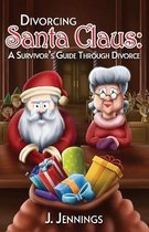 Omslag Divorcing Santa Claus