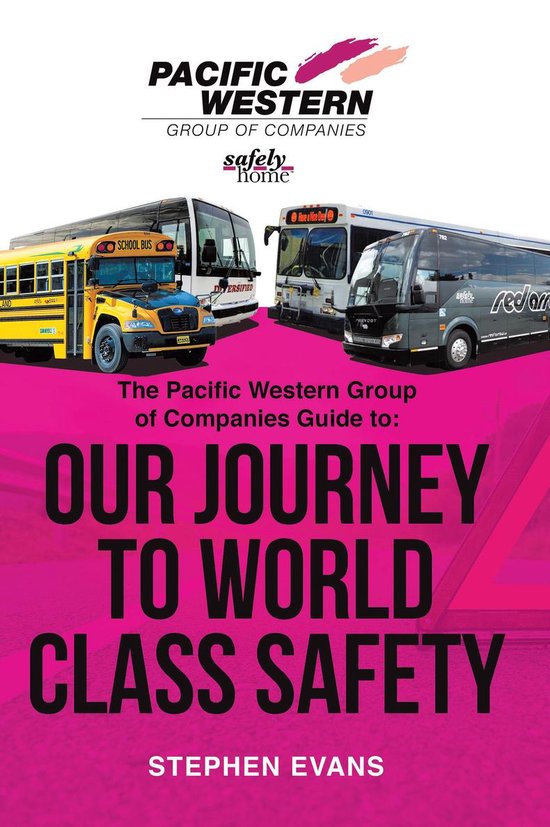 The Pacific Western Group of Companies Guide to: "Our Journe ... - cover