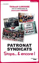 Documents - Patronat Syndicats - Stop... & encore !