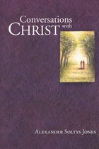 Conversations With Christ