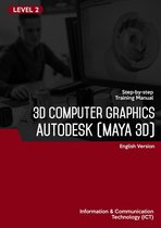 3D Modeling & Animation (Autodesk Maya 3D) Level 2
