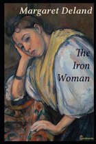 The Iron Woman (Illustrated)