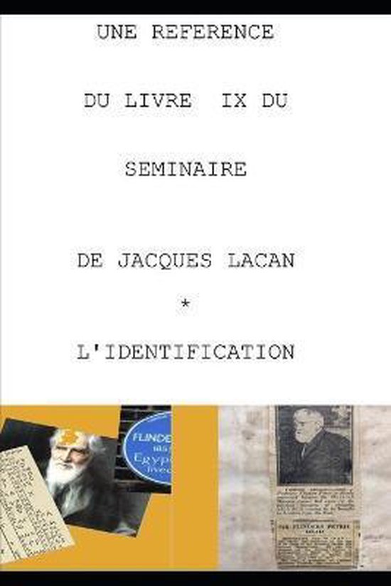 Une Reference Du Livre IX Du Seminaire de Jacques Lacan l