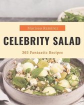 365 Fantastic Celebrity Salad Recipes