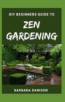 DIY Beginners Guide To Zen Gardening