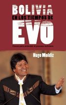 Bolivia En Los Tiempos de Evo Morales