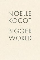 The Bigger World
