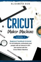 Cricut Maker Machine