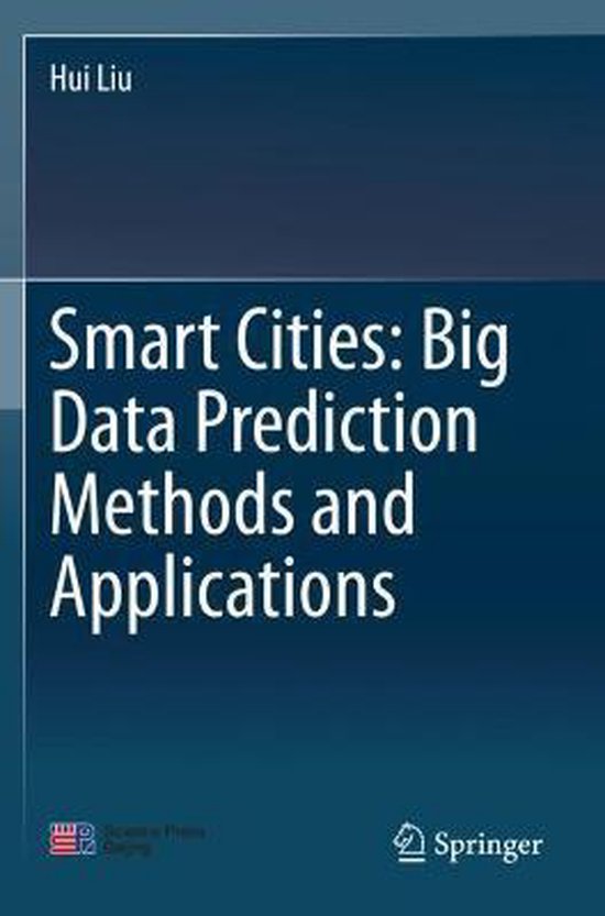 Smart Cities Big Data Prediction Methods and Applications - cover