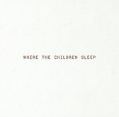 Where the children sleep