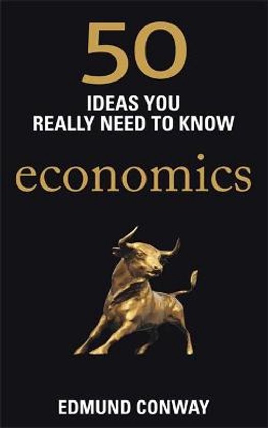 Boek "50 Ideas You Really Need To Know economics" met een bronzen stier op een zwarte achtergrond. Geschreven door Edmund Conway.