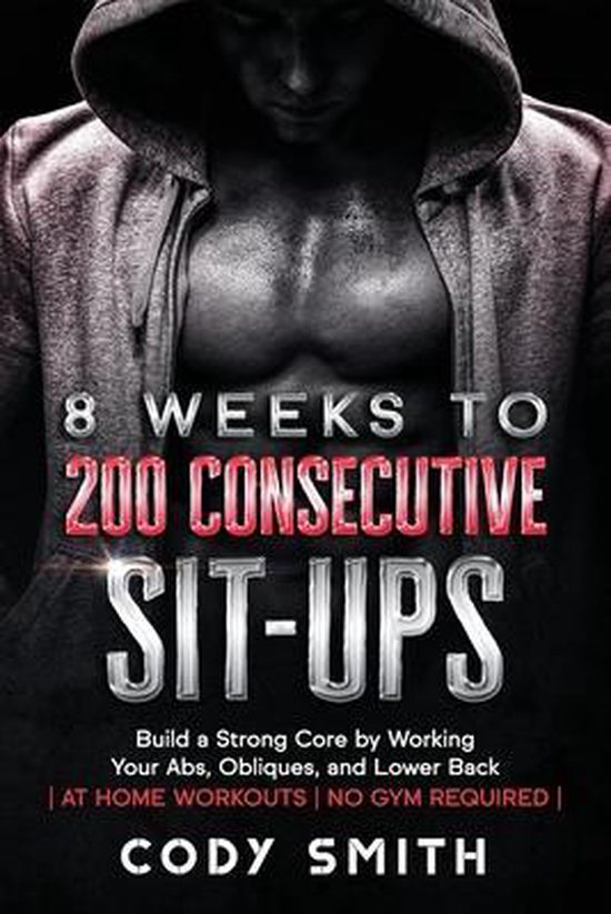 8 Weeks to 200 Consecutive Sit-ups - cover