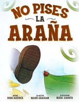 No pises la arana