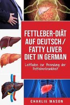 Fettleber-Diat Auf Deutsch/ Fatty liver diet In German