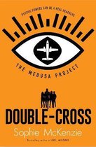 THE MEDUSA PROJECT-The Medusa Project: Double-Cross