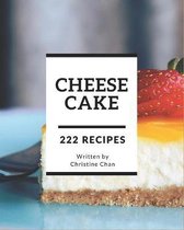 222 Cheesecake Recipes